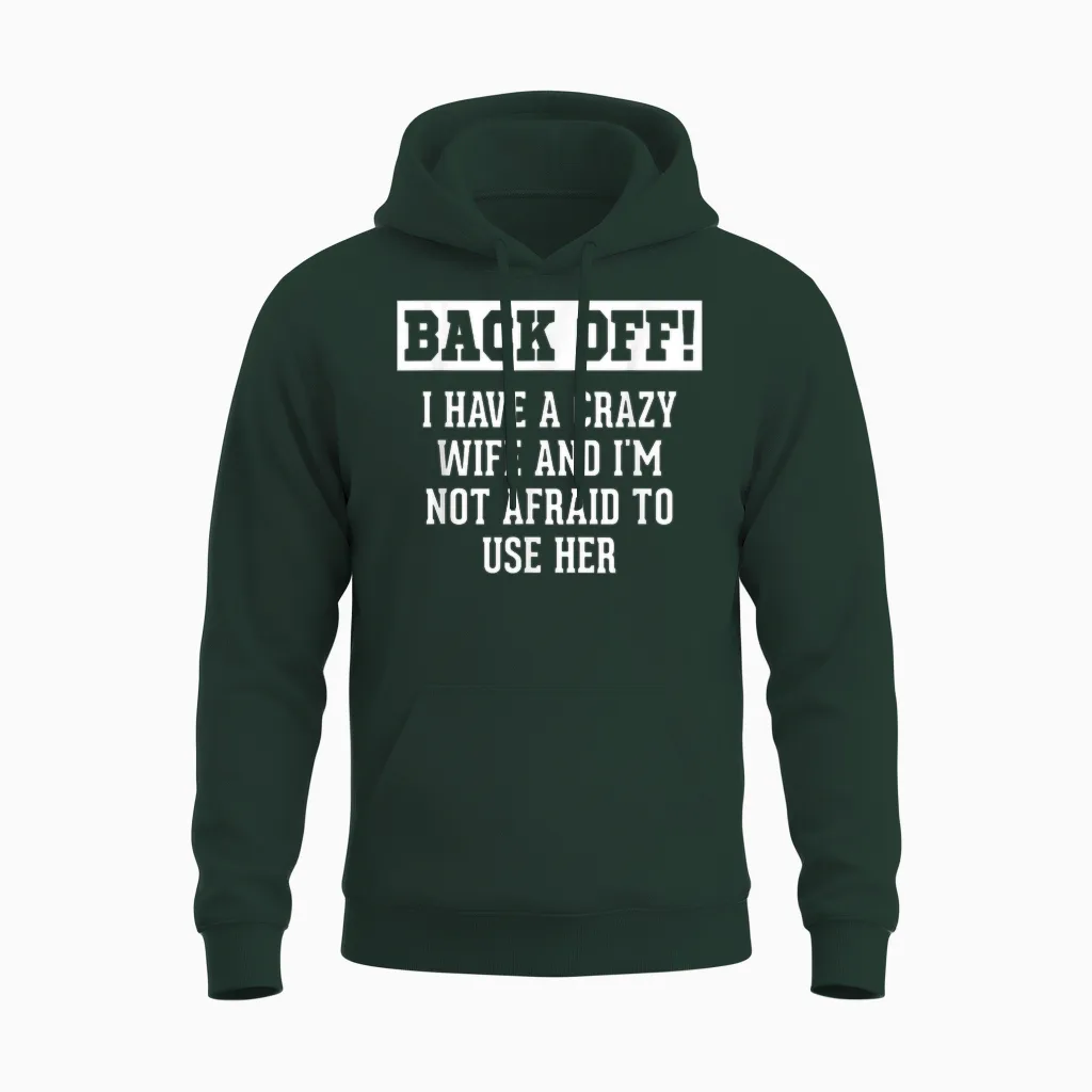 Funny Husband Gifts Men, Crazy Wife Sarcastic Husband Unisex Hoodie in Forest