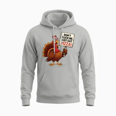 Thanksgiving Funny Thanksgiving Dont Pluck Unisex Hoodie - Ash