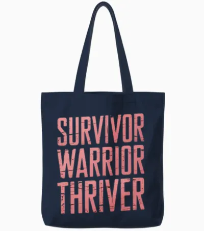 Survivor, Warrior, Thriver Shirt, Canser Support Tote Bags - Navy