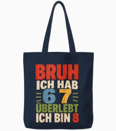 8. Geburtstag Junge Bruh 6 7 überlebt Ich Bin 8 Tote Bags - Navy