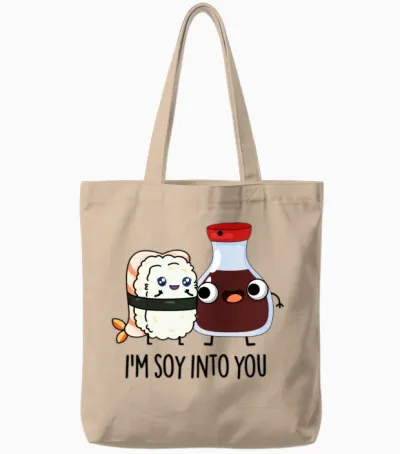 I M Soy into You Cute Soy Sauce Tote Bags - Natural