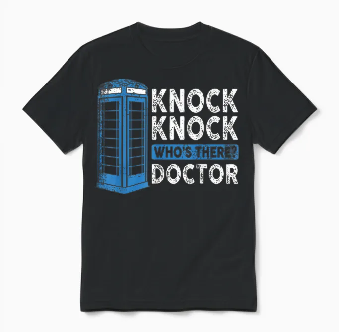 Hilarious Humor Knock Knock Doctor Funny Knock Who's There Unisex T-Shirt in Black