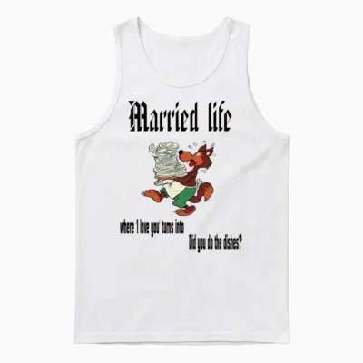 Married Life Unisex Tank Top - White