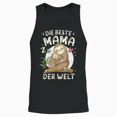 Die Beste Mama Der Welt, Faultier Mutter Mit Kind, Muttertag Unisex Tank Top - Black