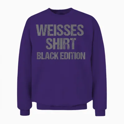 Funny Slogan White Shirt Black Edition T-Shirt, Black Unisex Sweatshirt - Purple