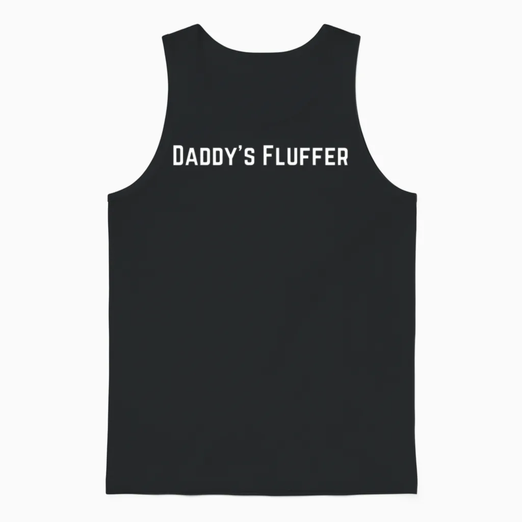 Daddys Fluffer Fluffers Clothes Unisex Tank Top in Black