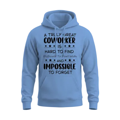Coworker Colleauge Office Saying Farewel Gift Unisex Hoodie - Carolina Blue