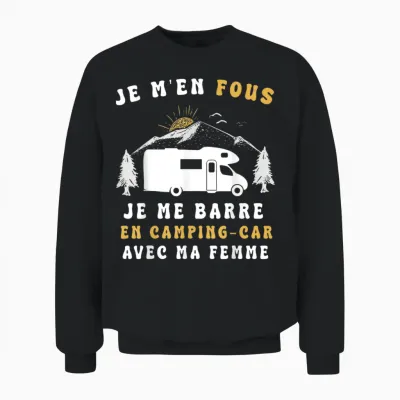 Camping Car Humour Je Me Barre En Camping-T-Shirt, Black, S Unisex Sweatshirt - Black