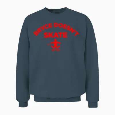 Bryce Doesn T Skate Season Unisex Sweatshirt - Dark Heather