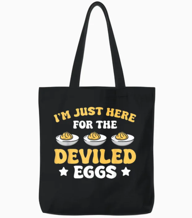 Iβm Just Here for the Deviled Eggs Tote Bags in Black
