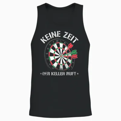 Dart Keine Zeit Der Keller Call Darts Player Saying Unisex Tank Top - Black