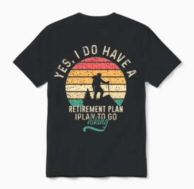 I Plan to Go Hiking Unisex T-Shirt - Black