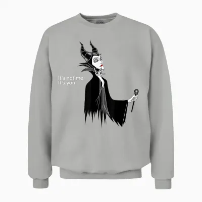 Disney Villains Maleficent It's Not Me It's You Unisex Sweatshirt - Ash