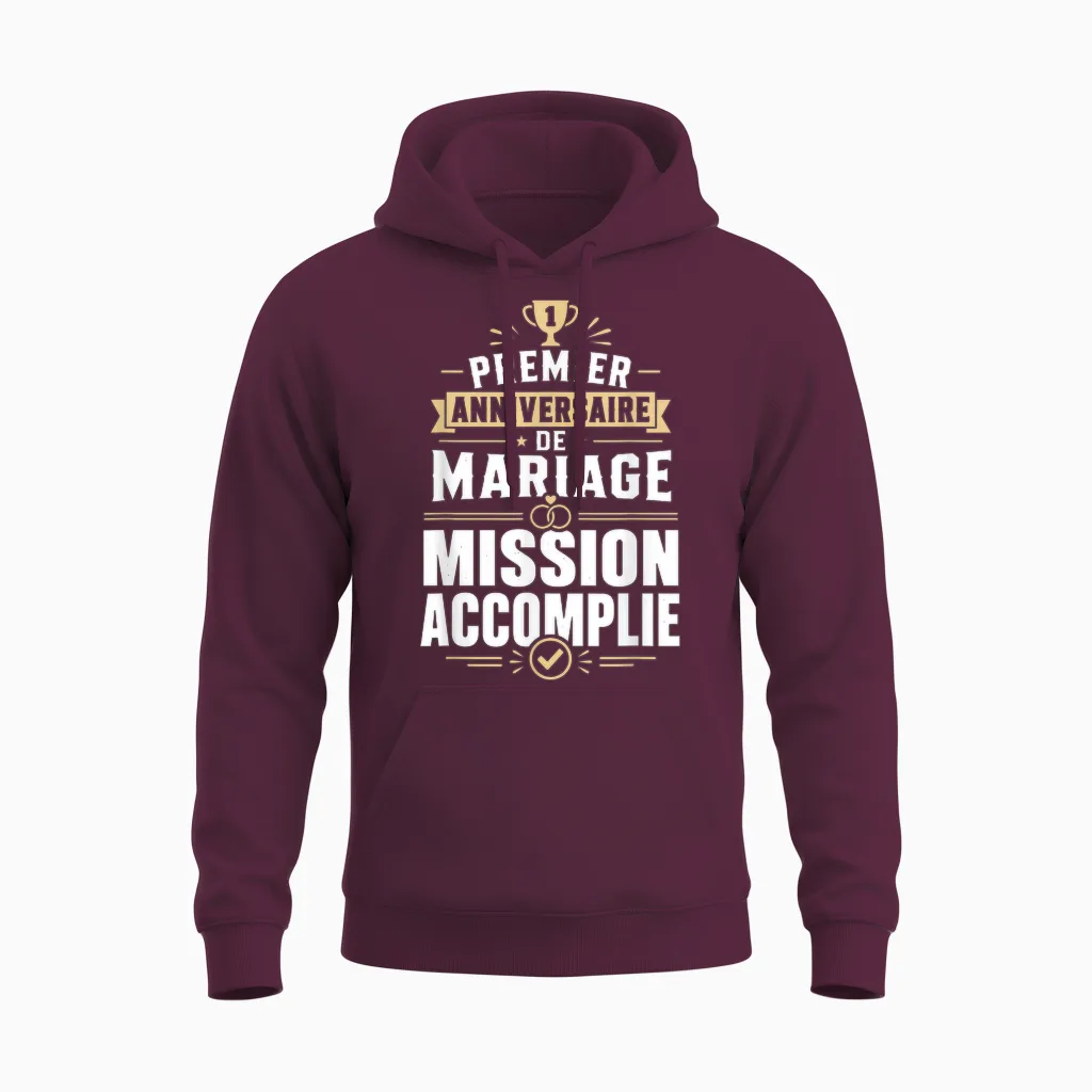 Noces De Coton Anniversaire 1 an Mariage Mission Accomplie Unisex Hoodie in Maroon