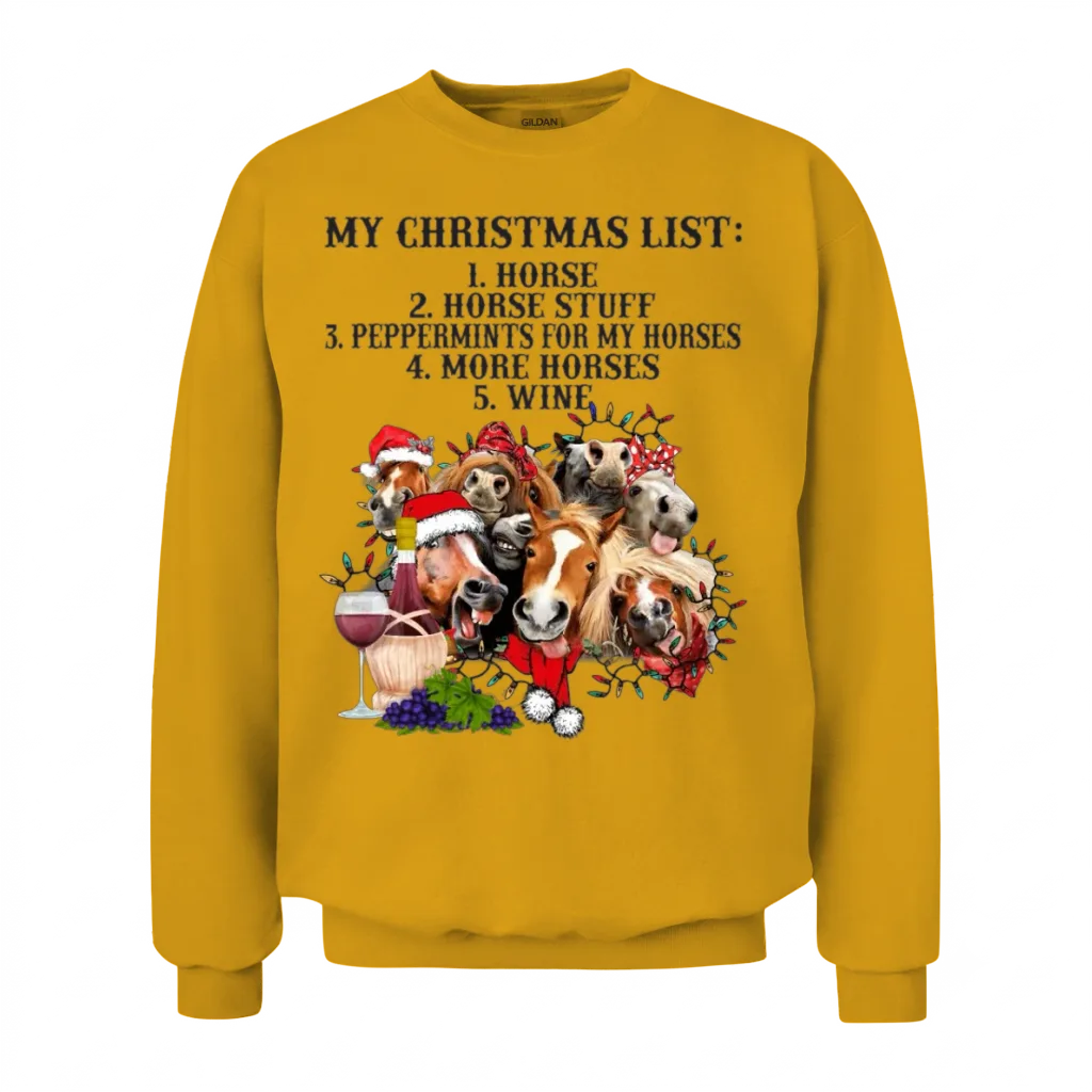 My Christmas List Horse and Wine Funny Horse Unisex Sweatshirt - Gold