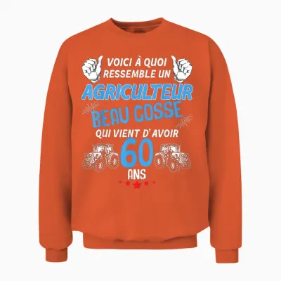 Farmer Quadra Beau Gosse Et Classe at the Wheel of the Tract Unisex Sweatshirt - Orange