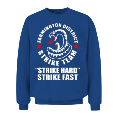 Strike - Farmington District Strike Team Unisex Sweatshirt - Royal
