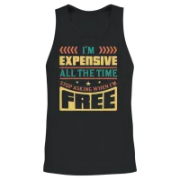 I’m Expensive All the Time Double Meaning Joke Unisex Tank Top - Black – 2