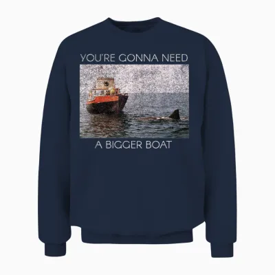 Jaws Screen Grab You're Gonna Need a Bigger Boat Unisex Sweatshirt - Navy