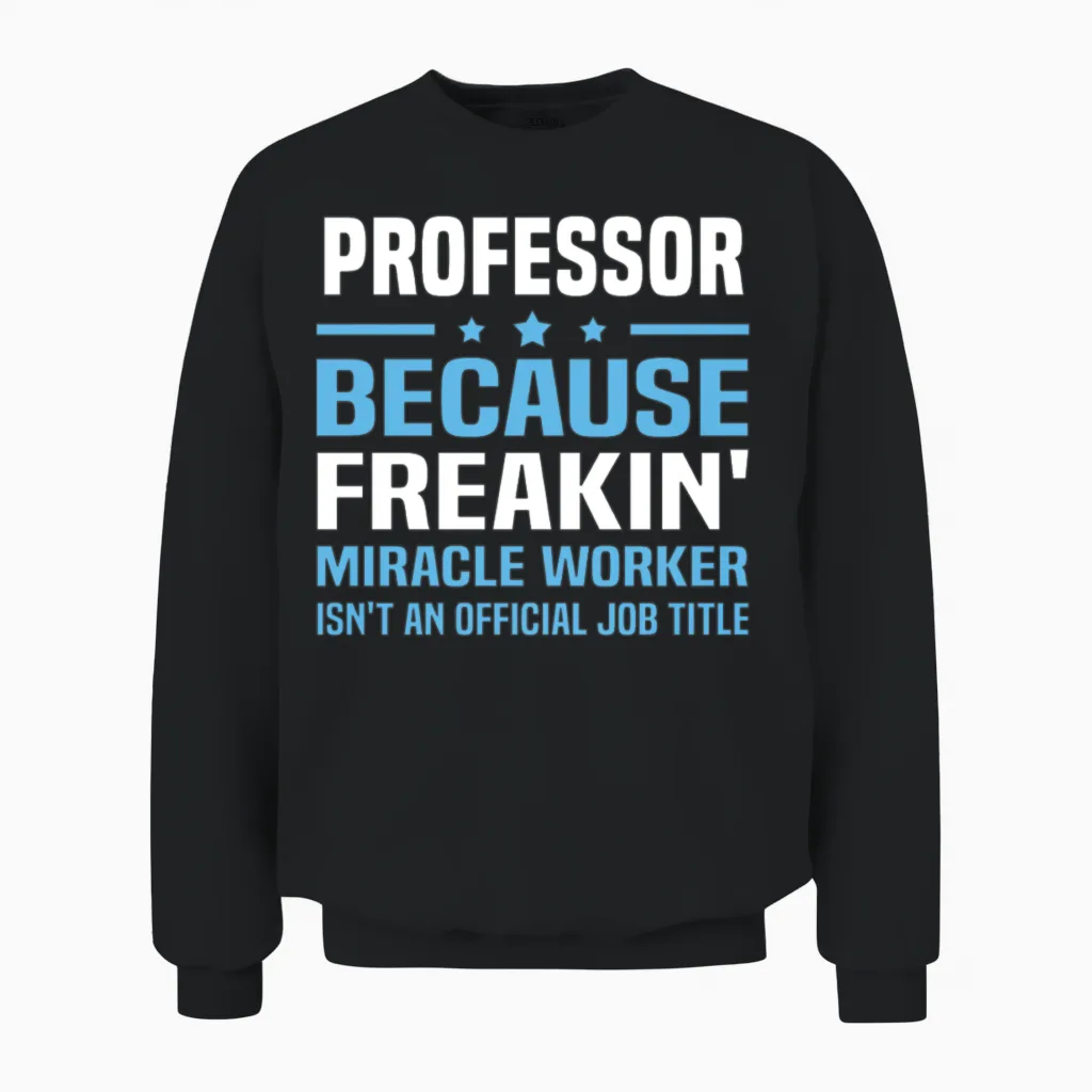 Professor Unisex Sweatshirt in Black