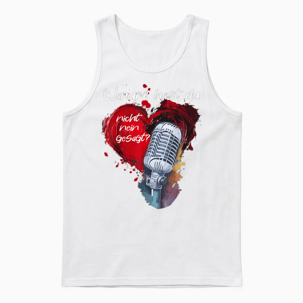 Schlager Warum Hast Du Nicht Nein Gesagt Elbufer Unisex Tank Top in White