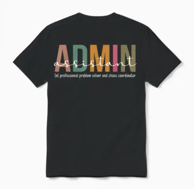 Funny Admin Assistant Definition Administrative Assistant Unisex T-Shirt - Black