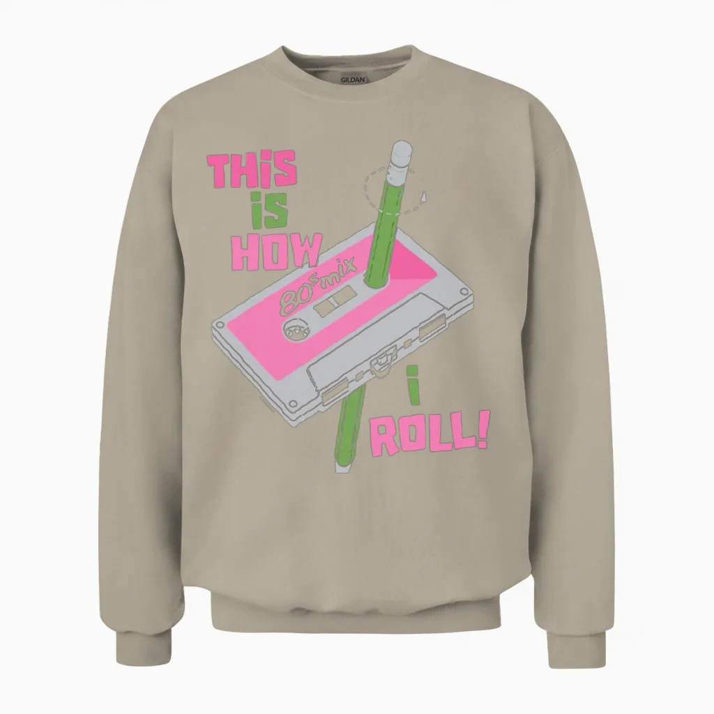 This Is How I Roll Unisex Sweatshirt in Sand