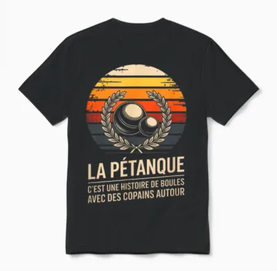 La Petanque C Est Une Histoire De Boules Avec Des Copains Unisex T-Shirt - Black