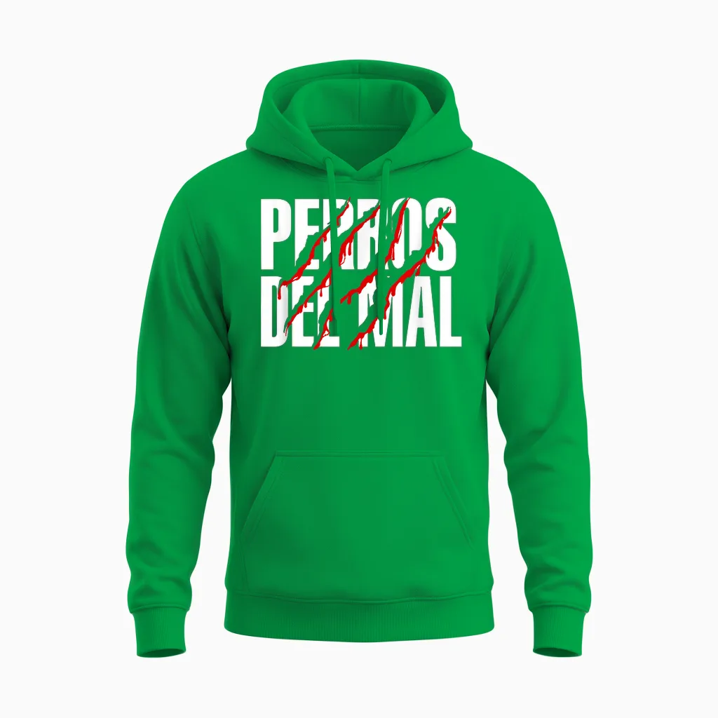 Perros Del Mal Red Claw Spanish Dog Quote Unisex Hoodie in Irish Green