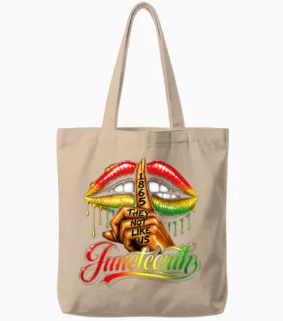 They Don't Like Us Juneteenth 1865 Pride Gift for Men Women Tote Bags - Natural