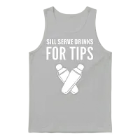 Drinks for Tips Server or Waitress Gift Unisex Tank Top - Ash – 1