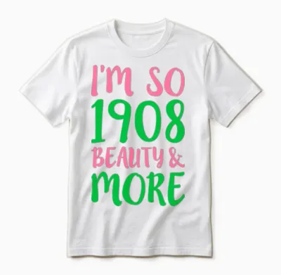 I M So 1908 Beauty More Unisex T-Shirt - White