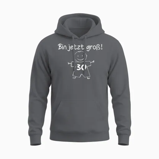 Funny Humor Bin Jetzt Groß 30th Birthday T-Shirt, Black Unisex Hoodie - Charcoal
