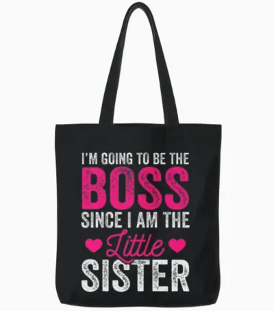 Little Sister Shirts, Funny Little Sister T-Shirts Tote Bags - Black