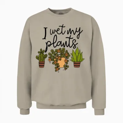 I Wet My Plants Gardening Unisex Sweatshirt - Sand