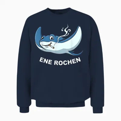 T-Shirt with "ene Rochen" Funny Smoker Sayings Unisex Sweatshirt - Navy