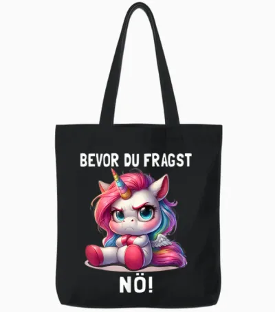 Funny Unicorn T-Shirt with German Text "bevor Du Fragst Nö" [german Language] Tote Bags - Black