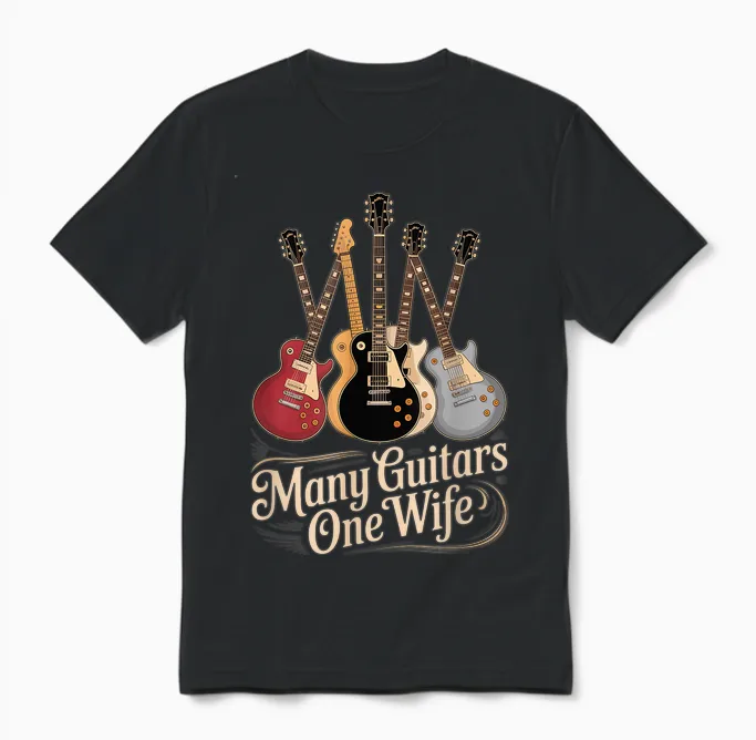 Many Guitars One Wife Guitarist Quote Music Lover Unisex T-Shirt in Black