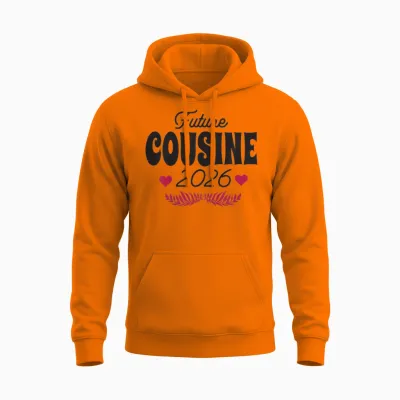 Future Cousine 2026 Pregnancy Announcement Unisex Hoodie - Safety Orange