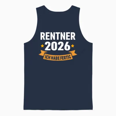 Rente 2026 T-Shirt with German Text "ich Habe Fertig Rentner" Unisex Tank Top - Navy