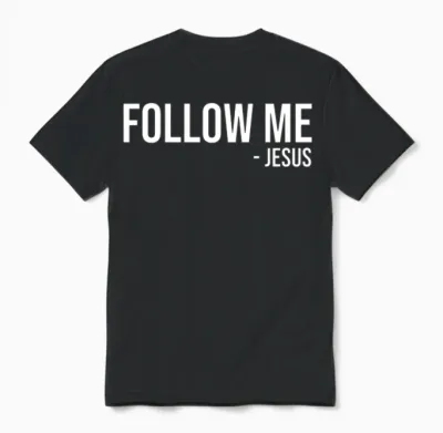 Follow Jesus Unisex T-Shirt - Black