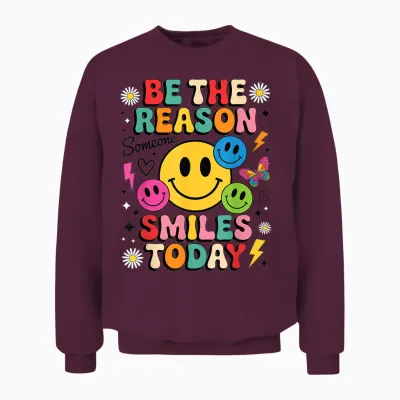 Sei Der Grund, Warum Heute Jemand Smiles, Colourful Cheerful Retro Face Unisex Sweatshirt - Maroon