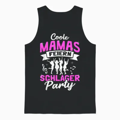 Coole Mamas Feiern Schlager Party Unisex Tank Top - Black