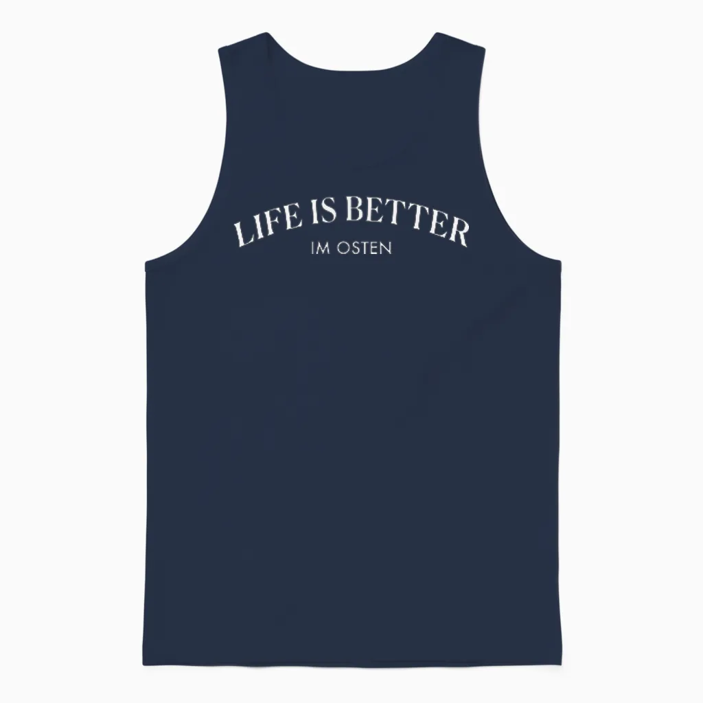 T-Shirt Life Is Better Im Osten East Germany Ddr Ossi Ostblock Ost, Black Unisex Tank Top in Navy