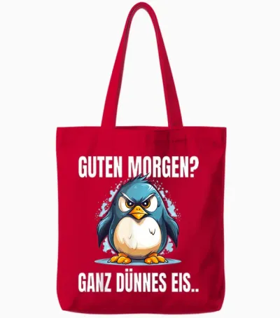 Guten Morgen Ganz Dünnes Eis Slogan Penguin T-Shirt, Black Tote Bags - Red