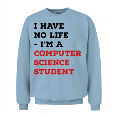 Computer Science Student Unisex Sweatshirt - Light Blue