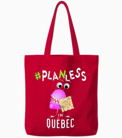 Planless in Québec Visitors Souvenir No Plan Tote Bags - Red