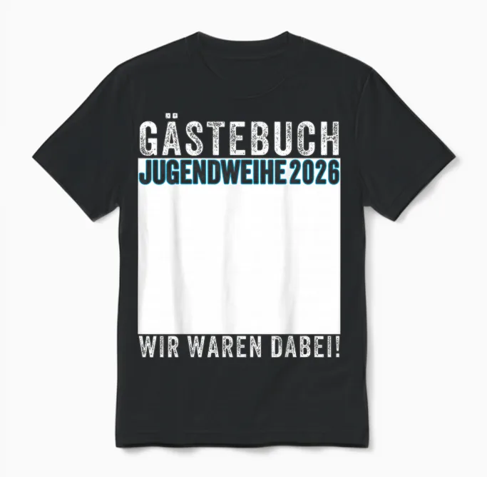 Jugendweihe 2026 Gästebuch Wir Waren Dabei Unisex T-Shirt in Black