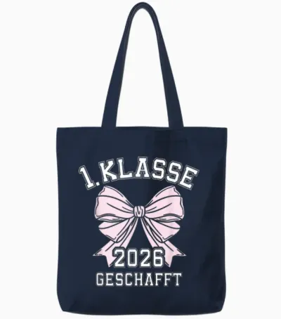 1. Klasse Geschafft 2026 Abschluss 1. Klasse Tote Bags - Navy