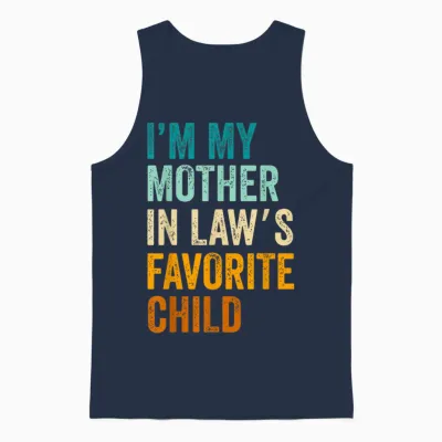 I'm My Mother in Law's Favorite Child Funny Parent Vintage Unisex Tank Top - Navy